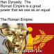 The Han Dynasty would have had different words about Roman Empire if persians were not between them