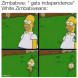 Making a meme of every country_s history day 102 Zimbabwe