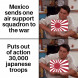 Mexico fighting japanese