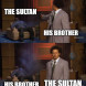 Ottoman politics summarized. Brother to sultan, sultan to brother.
