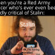 Stalin, criticize me and die or go to gulag